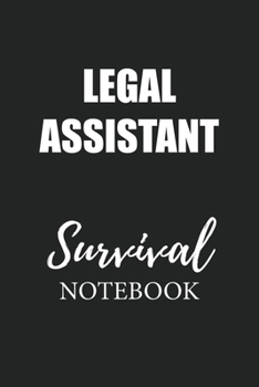 Paperback Legal Assistant Survival Notebook: Small Undated Weekly Planner for Work and Personal Everyday Use Habit Tracker Password Logbook Music Review Playlis Book