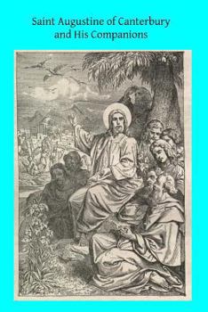 Paperback Saint Augustine of Canterbury and His Companions Book