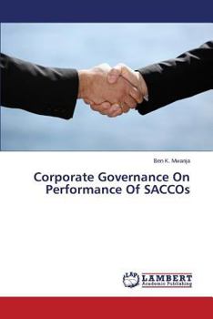Paperback Corporate Governance On Performance Of SACCOs Book
