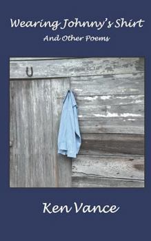 Paperback Wearing Johnny's Shirt and Other Poems Book