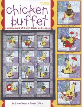 Paperback Chicken Buffet: A Smorgasbord of 12 Quilt Blocks and Recipes Book