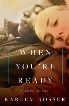 Hardcover When You're Ready: A Love Story Book