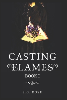 Casting Flames (Caster Series) - Book #1 of the Casting Flames