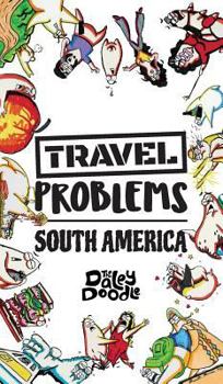 Travel Problems South America