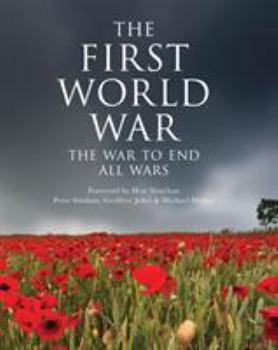 Hardcover The First World War: The War to End All Wars Book