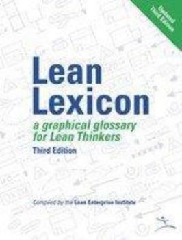 Spiral-bound Lean Lexicon: A Graphical Glossary for Lean Thinkers Book