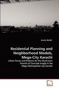 Paperback Residential Planning and Neighborhood Models, Mega-City Karachi Book