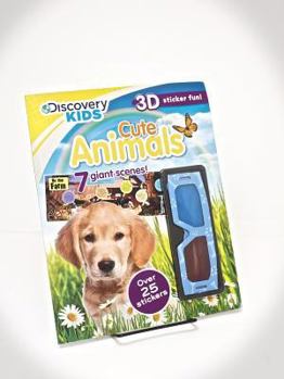 Paperback 3D Cute Animals (Discovery Kids 3D Sticker fun!) Book