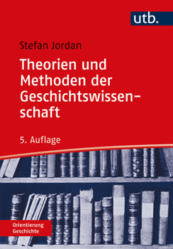 Paperback Theorien Und Methoden Der Geschichtswissenschaft [German] Book