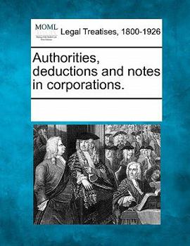Paperback Authorities, Deductions and Notes in Corporations. Book