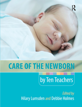 Paperback Care of the Newborn by Ten Teachers Book
