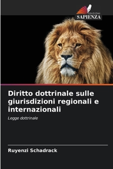 Paperback Diritto dottrinale sulle giurisdizioni regionali e internazionali [Italian] Book