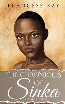 Paperback The Chronicles of Sinka: The Chronicles of Sinka [Large Print] Book
