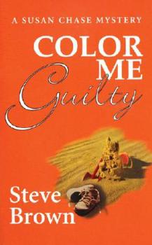 Paperback Color Me Guilty: A Susan Chase Mystery Book