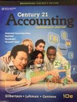 Hardcover Century 21 Accounting Multicolumn Journal 10th edition, Wraparound Teacher's Edition Book