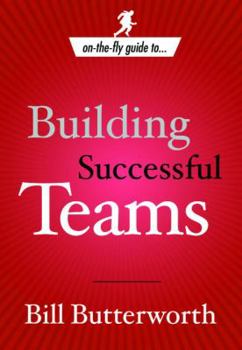 Paperback On the Fly Guide to...Building Successful Teams Book