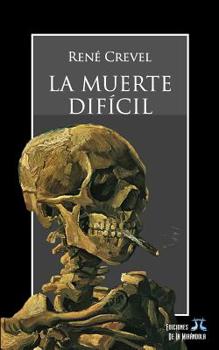 Paperback La Muerte Difícil [Spanish] Book