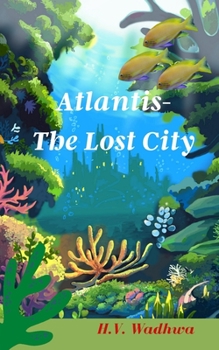 Paperback Atlantis: The Lost City Book