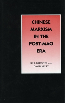 Hardcover Chinese Marxism in the Post-Mao Era Book