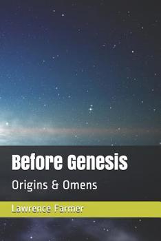 Paperback Before Genesis: Origins & Omens Book