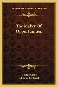 Paperback The Maker Of Opportunities Book