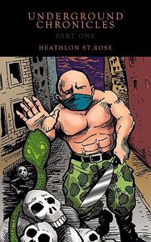 Paperback Underground Chronicles Part One Book