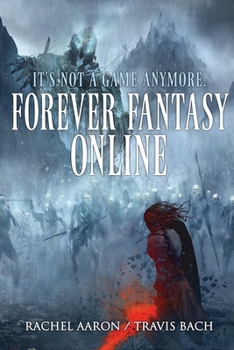 Forever Fantasy Online - Book #1 of the FFO