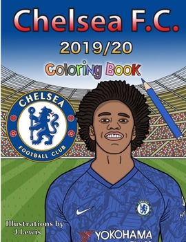 Paperback Chelsea F.C. Coloring Book: 2019/2020 Book
