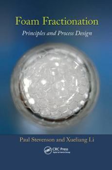 Paperback Foam Fractionation: Principles and Process Design Book