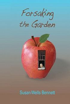 Paperback Forsaking The Garden Book