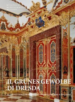 Paperback Il Grünes Gewölbe Di Dresda [Italian] Book