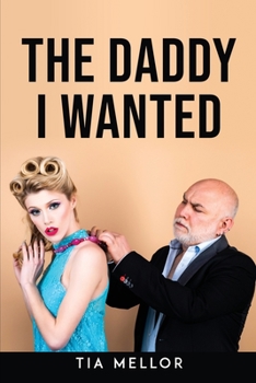 Paperback The Daddy I Wanted Book