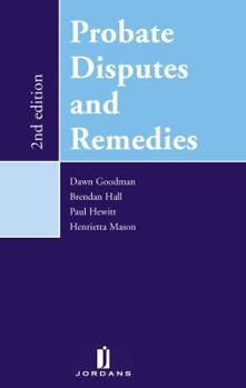 Probate Disputes and Remedies (Practitioner Series)