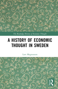 Hardcover A History of Economic Thought in Sweden Book