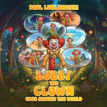 Bubby the Clown: Goes Around the World