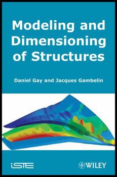 Hardcover Modeling and Dimensioning of Structures: An Introduction Book