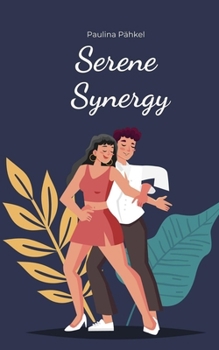 Serene Synergy
