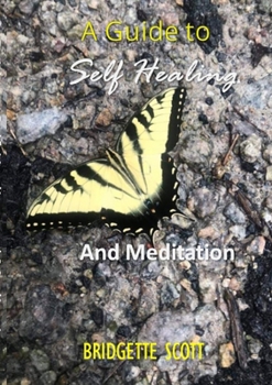 Paperback A Guide To Self-Healing and Meditation Book