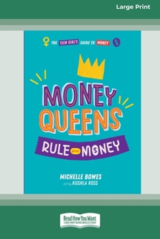 Paperback Money Queens: Rule Your Money (Large Print 16 Pt Edition) Book