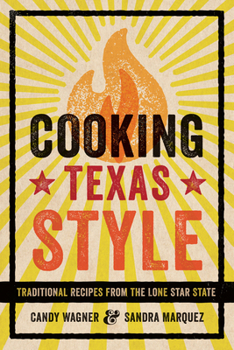 Paperback Cooking Texas Style: Traditional Recipes from the Lone Star State Book
