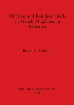 Paperback Of Men and Reindeer Herds in French Magdalenian Prehistory Book