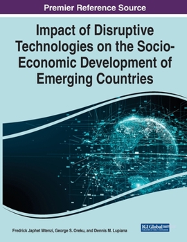 Paperback Impact of Disruptive Technologies on the Socio-Economic Development of Emerging Countries Book