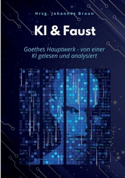 Paperback KI & Faust: Zusammenfassungen für SchülerInnen [German] Book