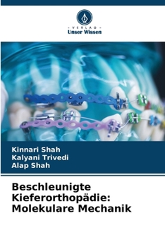 Paperback Beschleunigte Kieferorthopädie: Molekulare Mechanik [German] Book