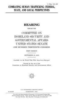 Paperback Combating human trafficking: federal, state, and local perspectives Book