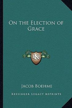 Paperback On the Election of Grace Book