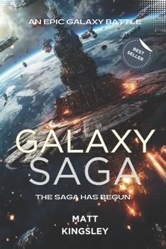 Paperback Galaxy Saga: Science Fiction Adventure Thriller Book