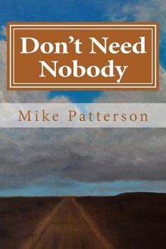 Paperback Don't Need Nobody Book