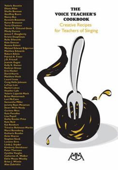 Paperback The Voice Teacher's Cookbook: Creative Recipes for Teachers of Singing Book