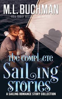 Paperback The Complete Sailing Stories: A Sailing Romance Story Collection Book